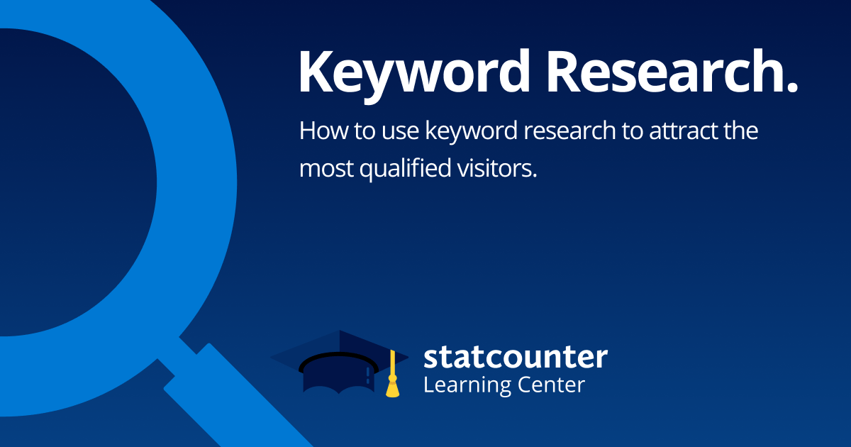 How to use keyword research to attract the most qualified visitors