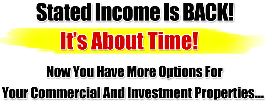 Stated Loans Stated Commercial Loans