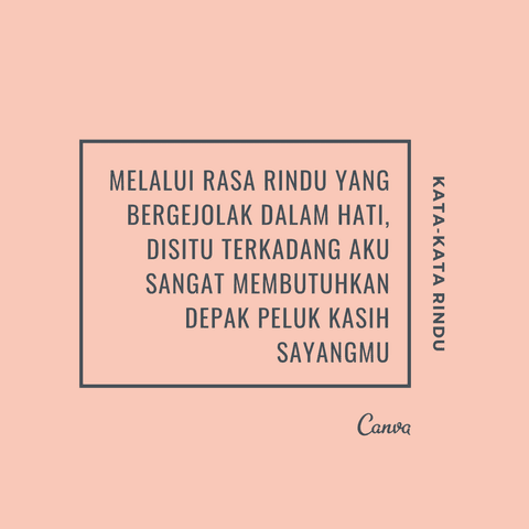 Kumpulan Kata Kata Rindu Terdalam | Dengan Gambar - Canva