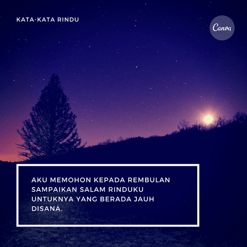 Kumpulan Kata Kata Rindu Terdalam | Dengan Gambar - Canva