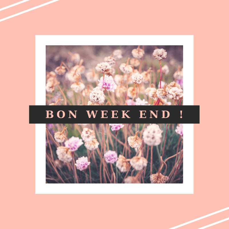 Les plus beaux textes & images de bon weekend du web Canva