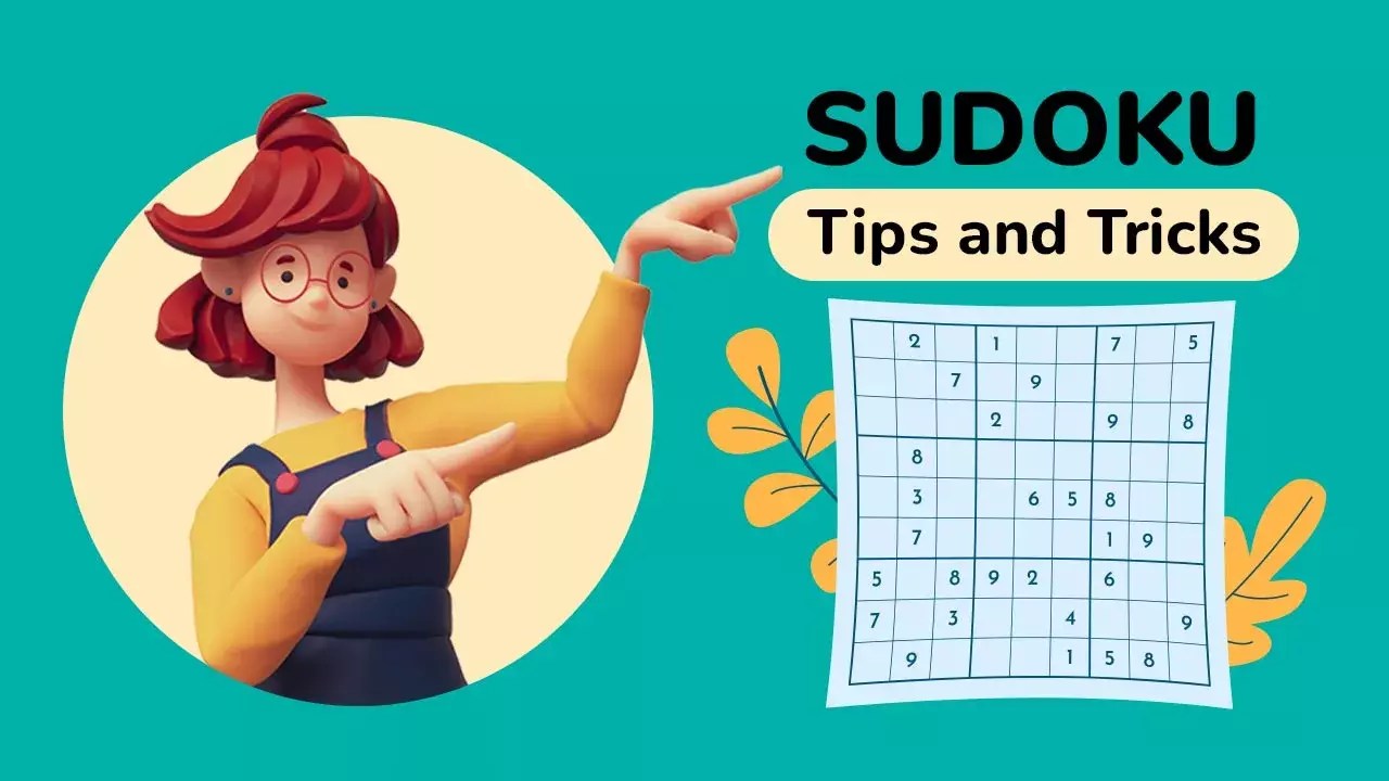 How to solve Sudoku? Tips and tricks to solve Sudoku puzzle