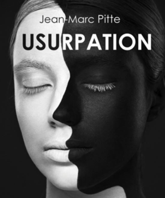 Usurpation, le nouveau roman du Rouennais JeanMarc Pitte