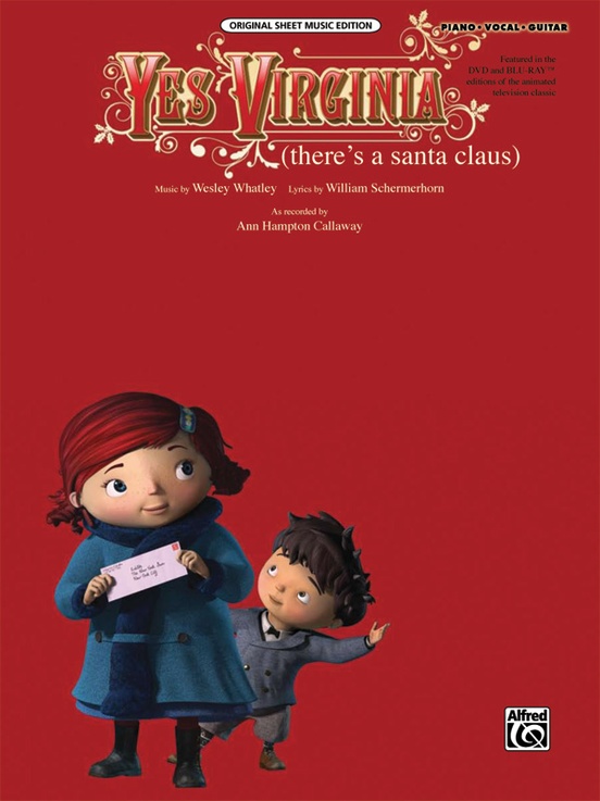 Yes, Virginia (There's a Santa Claus) Piano/Vocal/Guitar Wesley