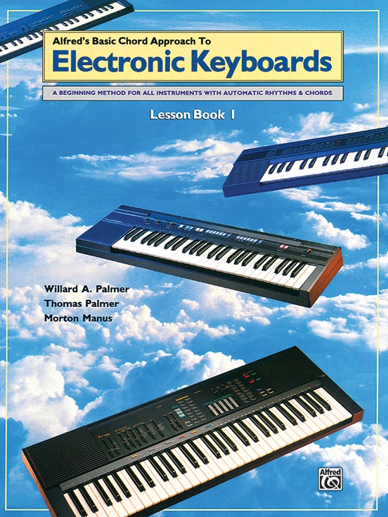 Alfred's Basic Chord Approach to Electronic Keyboards Lesson Book 1