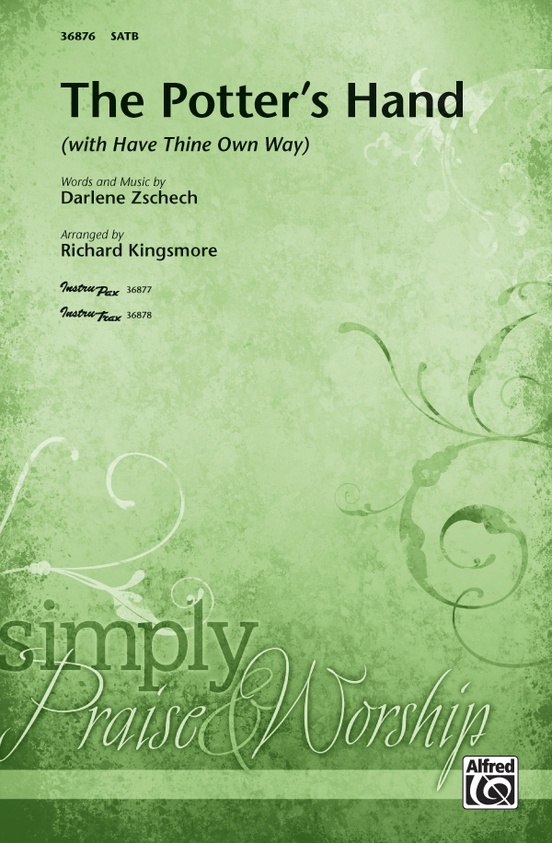 The Potter's Hand SATB Choral Octavo Darlene Zschech Sheet Music