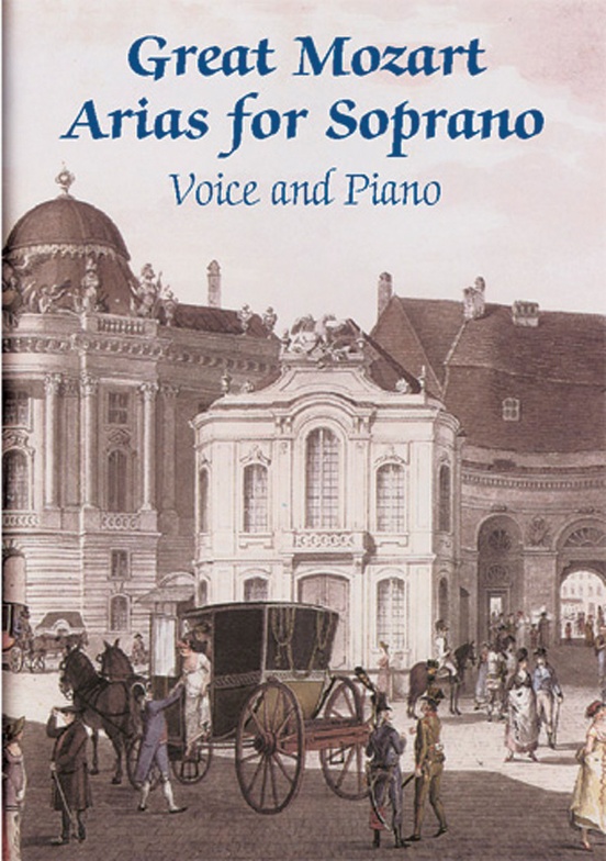 Great Mozart Arias for Soprano Vocal & Piano Book Wolfgang Amadeus Mozart