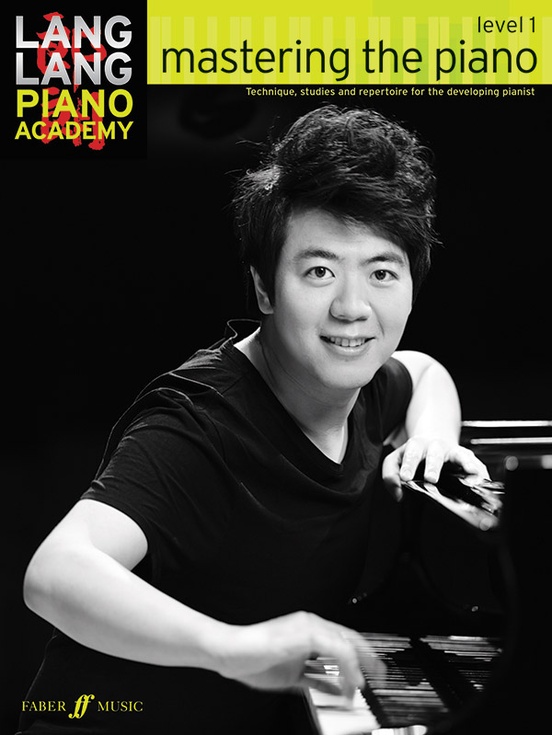 Lang Lang Piano Academy Mastering the Piano, Level 1 Piano Book Sheet Music