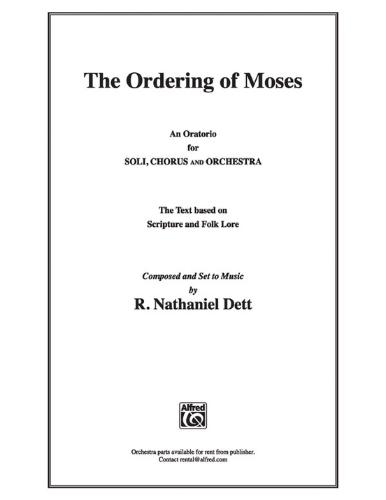 The Ordering of Moses SATB Choral Score R. Nathaniel Dett Sheet Music