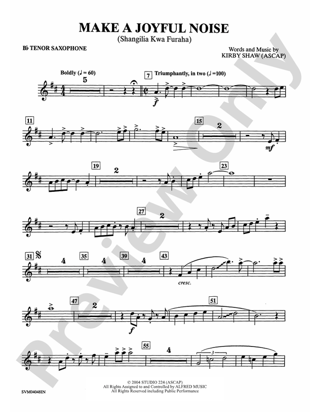 Make a Joyful Noise Bflat Tenor Saxophone Bflat Tenor Saxophone
