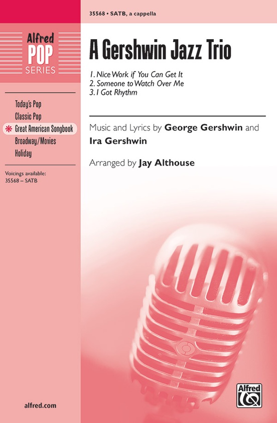 A Gershwin Jazz Trio SATB, a cappella Choral Octavo Gershwin