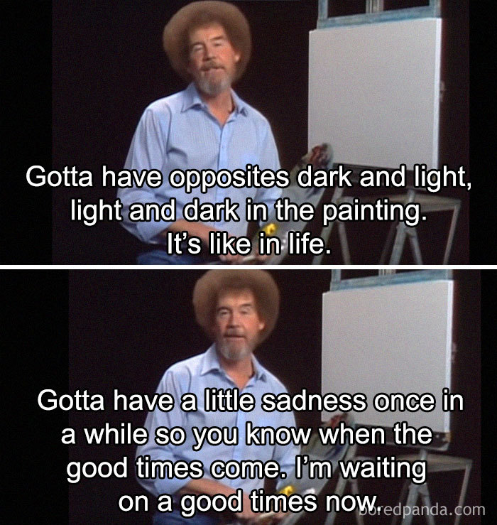 Because The Only Thing Better Than Bob Ross Are Memes About Bob Ross