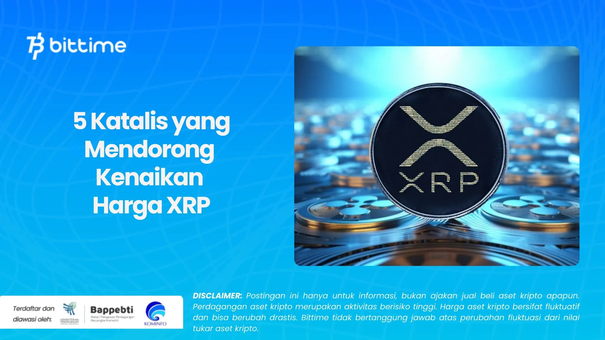 5 Katalis yang Mendorong Kenaikan Harga XRP