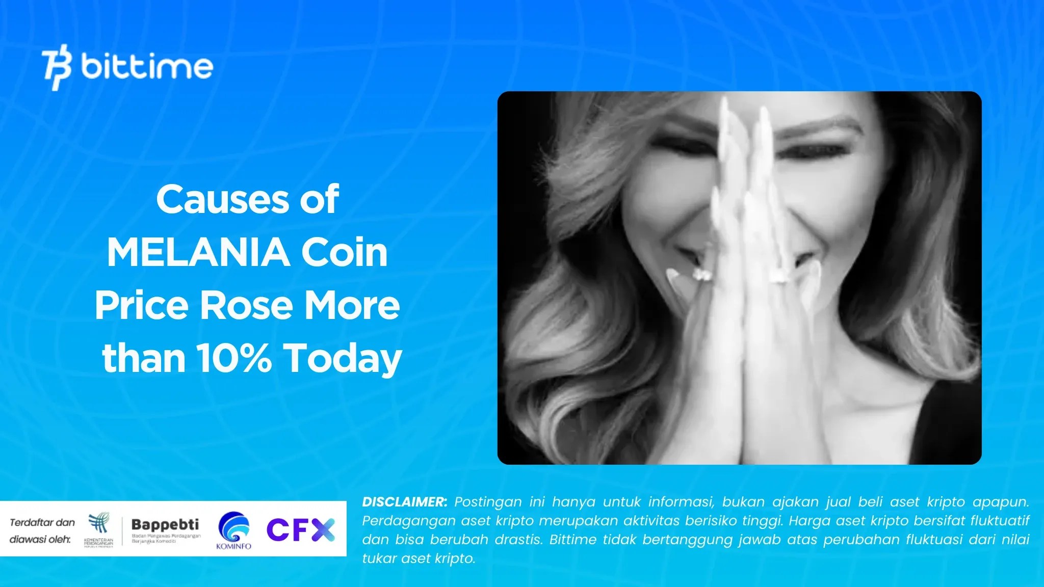 Causes of MELANIA Coin Price Rose More than 10 Today