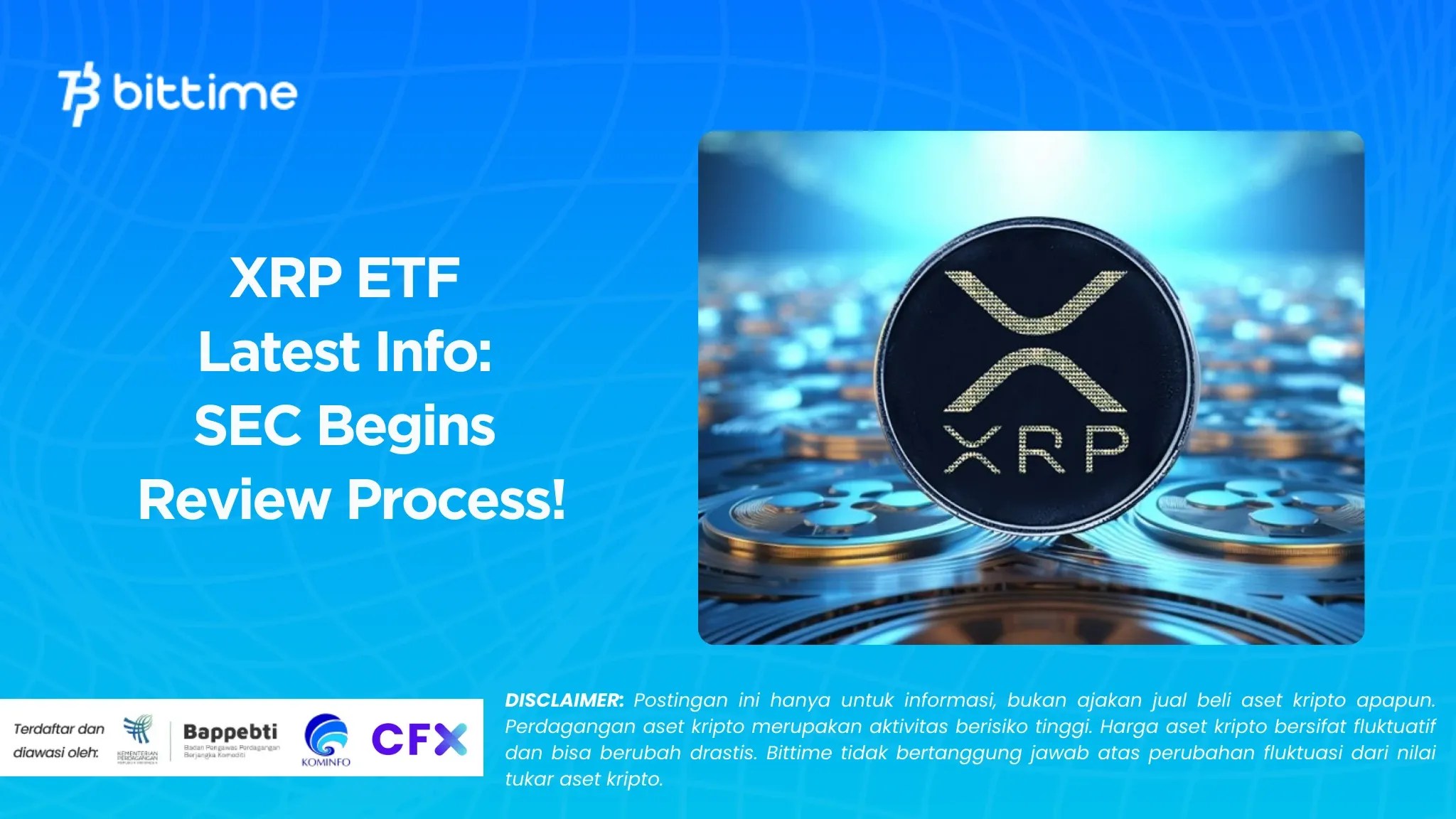 XRP ETF Latest Info SEC Begins Review Process!