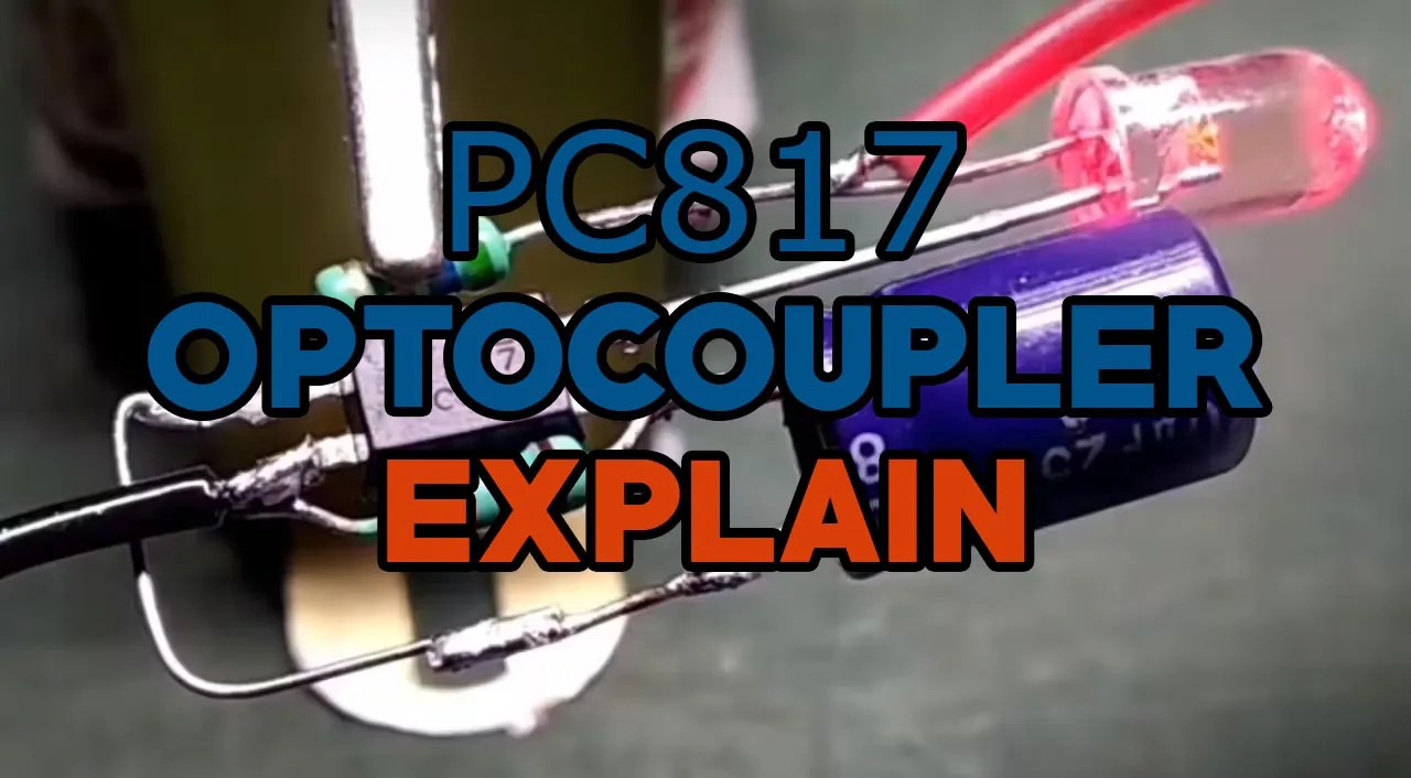 PC817 Optocoupler Working & Its Applications [2024 Updated]