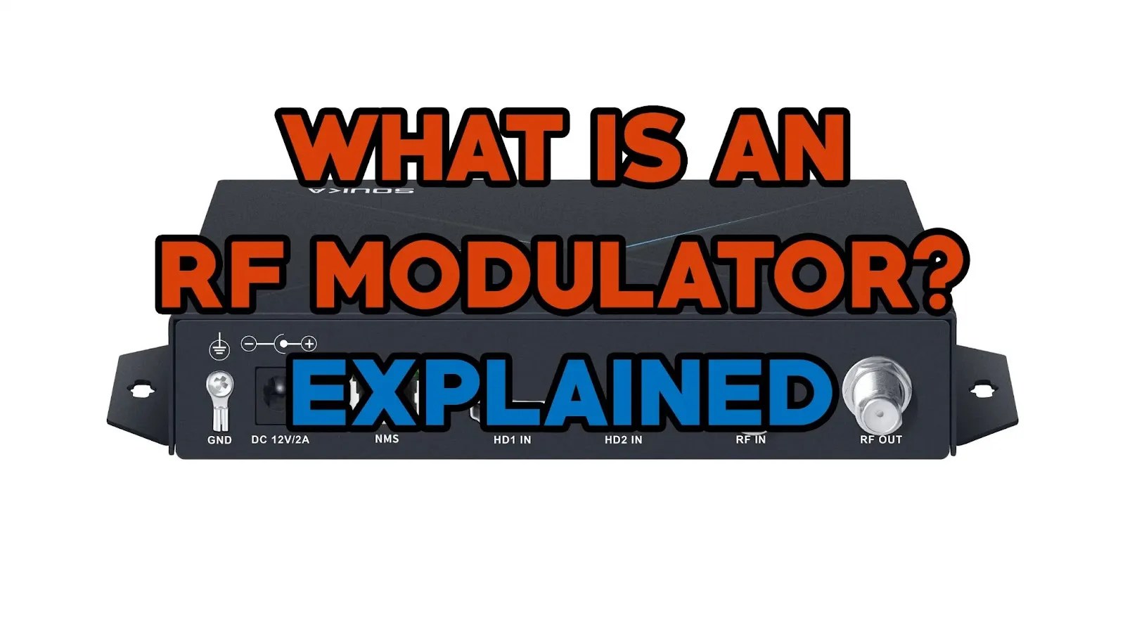 What is a RF Modulator? Everything You Need to Know