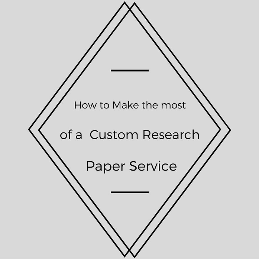 How To Make The Most Of A Custom Research Paper Service Bored Panda
