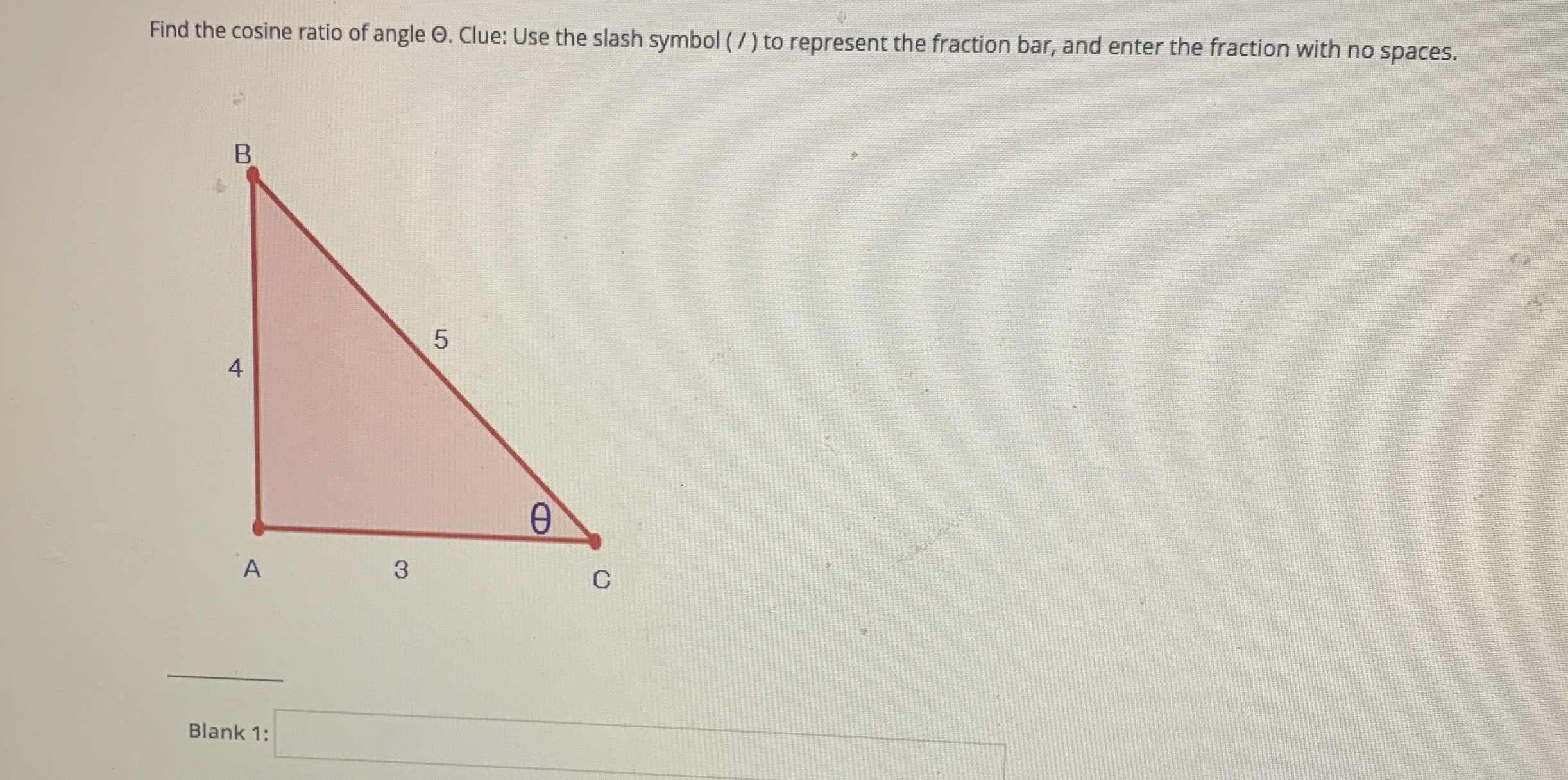 Find the cosine ratio of angle \( \Theta . \) Clue... CameraMath