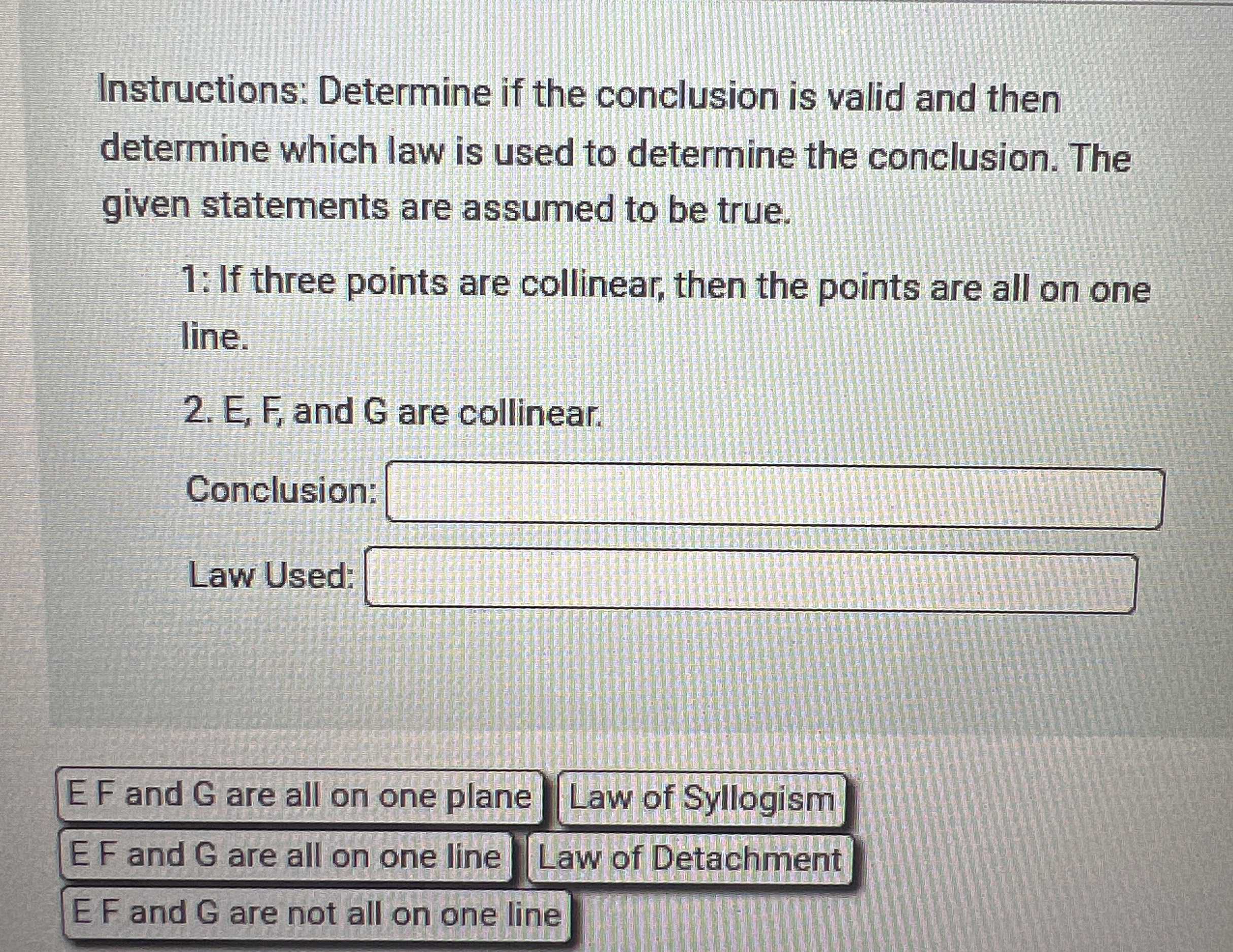 Instructions Determine if the conclusion is valid... CameraMath