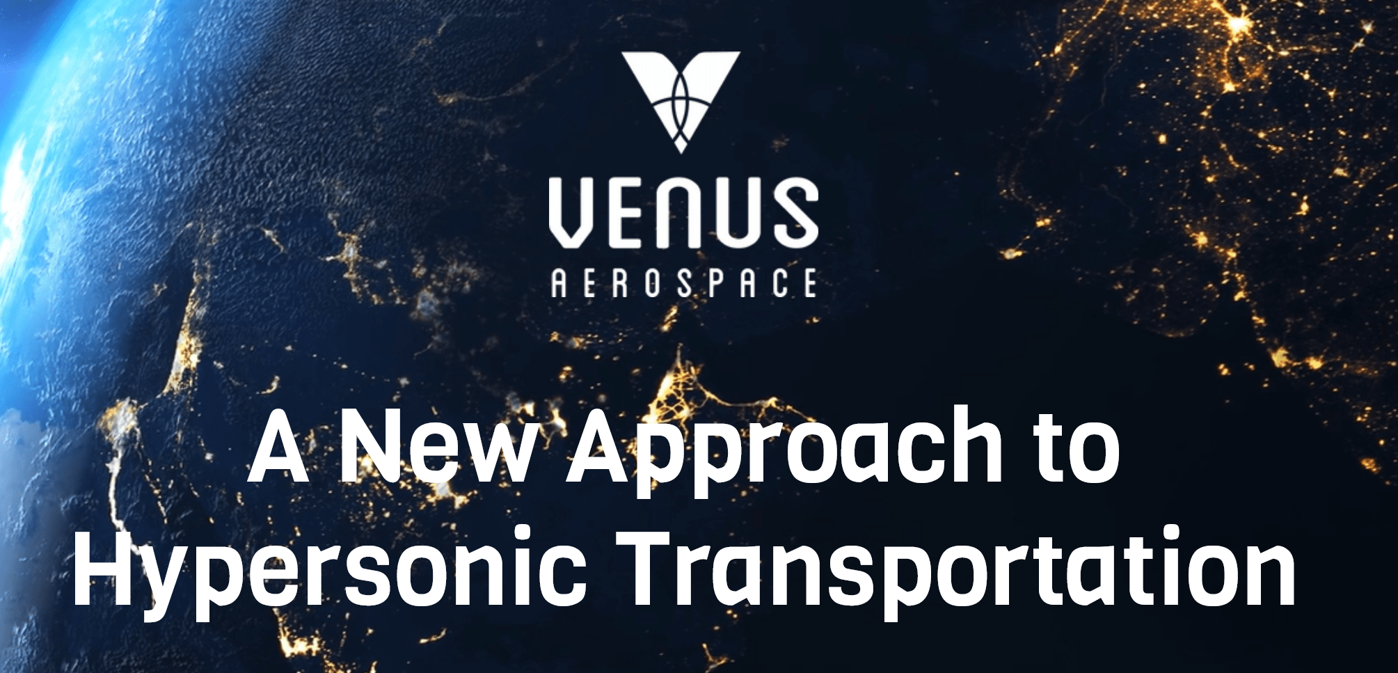 Venus Aerospace打造太空飞机：一小时内将乘客带到地球任何地方 IT 与交通 航空