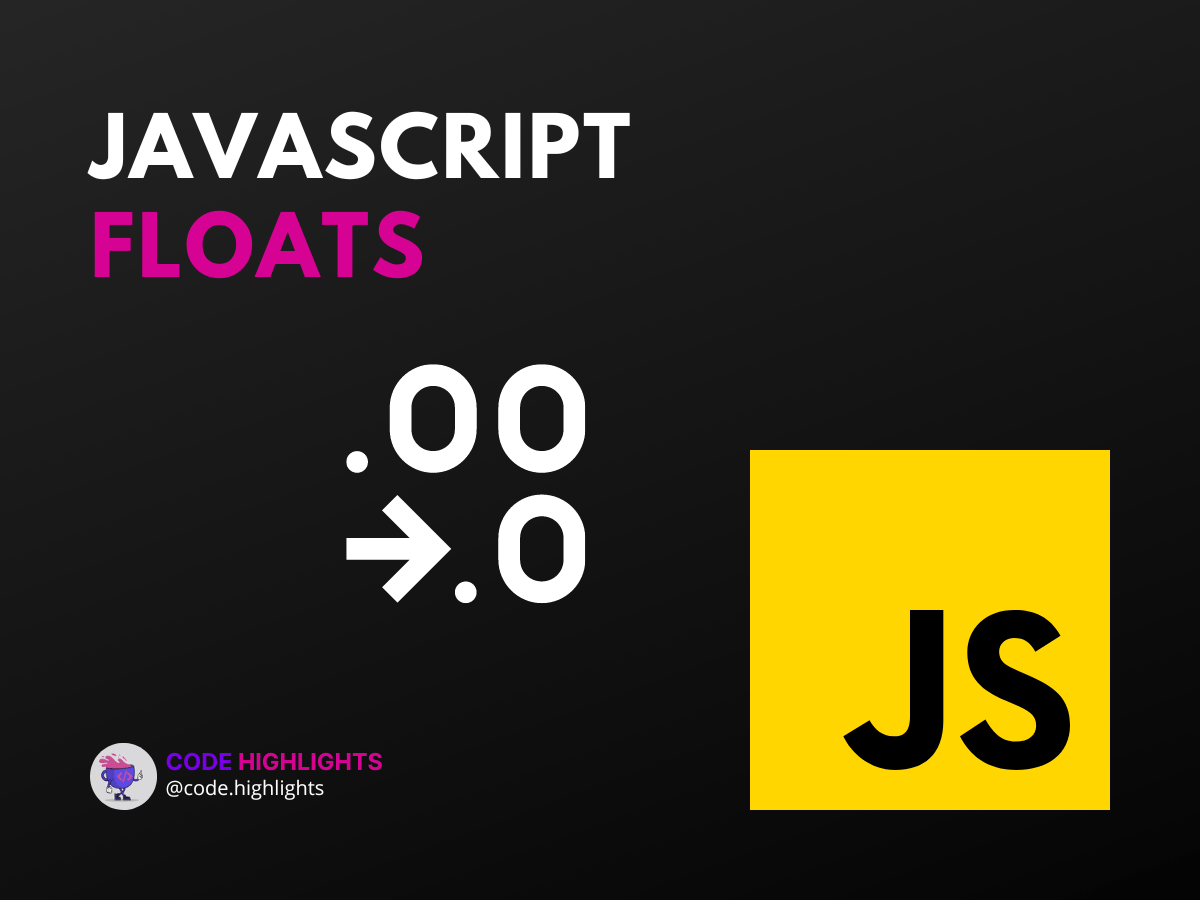 7 Pro Tips for Mastering JavaScript Floats Code Highlights