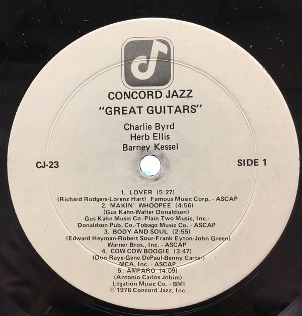 Great Guitars / Charlie Byrd , Barney Kessel , Herb Ellis Great Guitars Concord Jazz (CJ23)