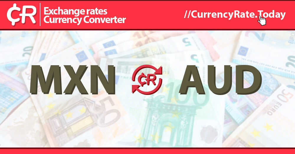  80 Thousand Mexican Pesos (MXN) to Australian Dollars (AUD