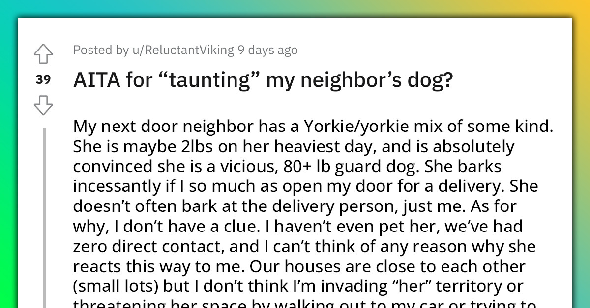 Redditor Makes Fun Of The Neighbor's Dog Who Always Barks At Them