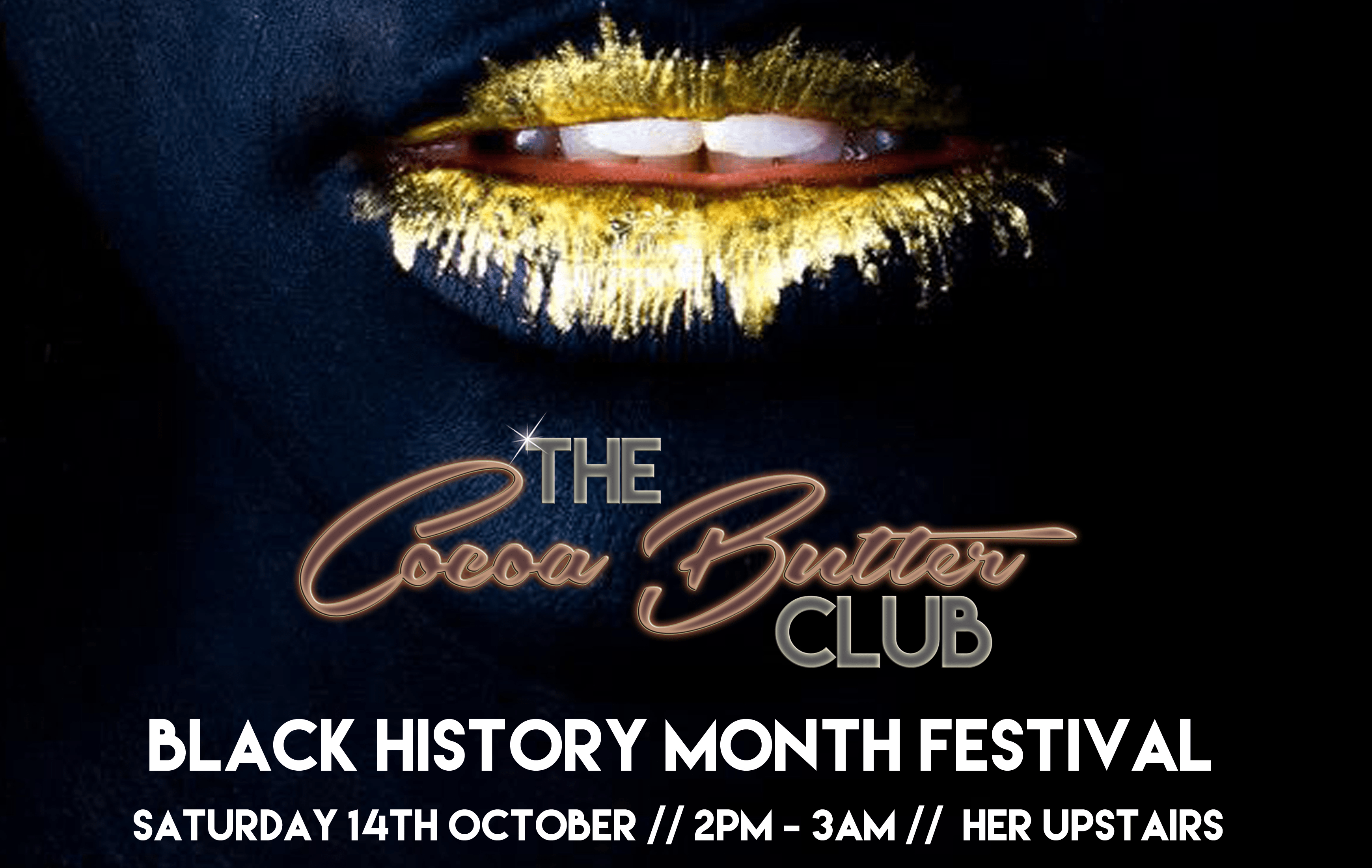 The Cocoa Butter Club Black History Month Festival London Theatre
