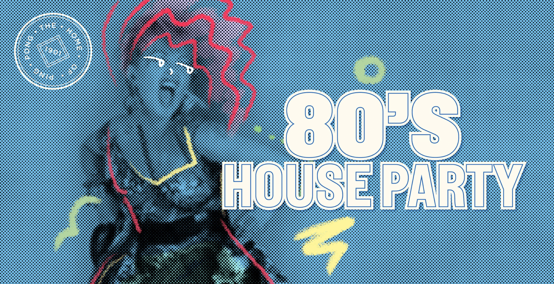 80’s House Party Holborn, London Fun Time Partying Reviews