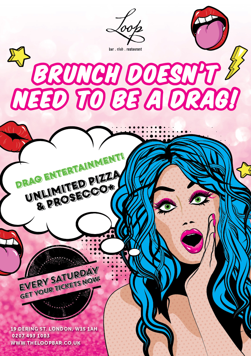 Drag Brunch Brunch Doesn't have to be a Drag ! West End, London