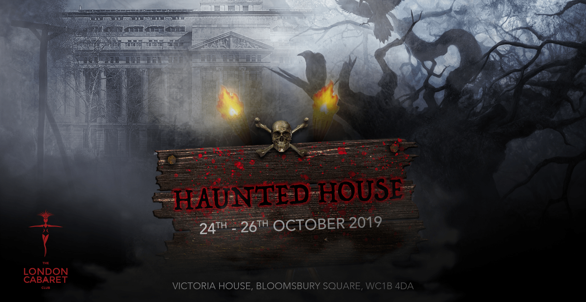 Haunted House Halloween Weekend Holborn, London Cabaret/Burlesque