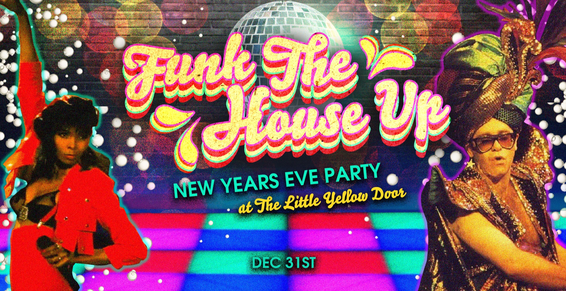 "Funk The House Up!" The Ultimate New Years Eve House Party Notting