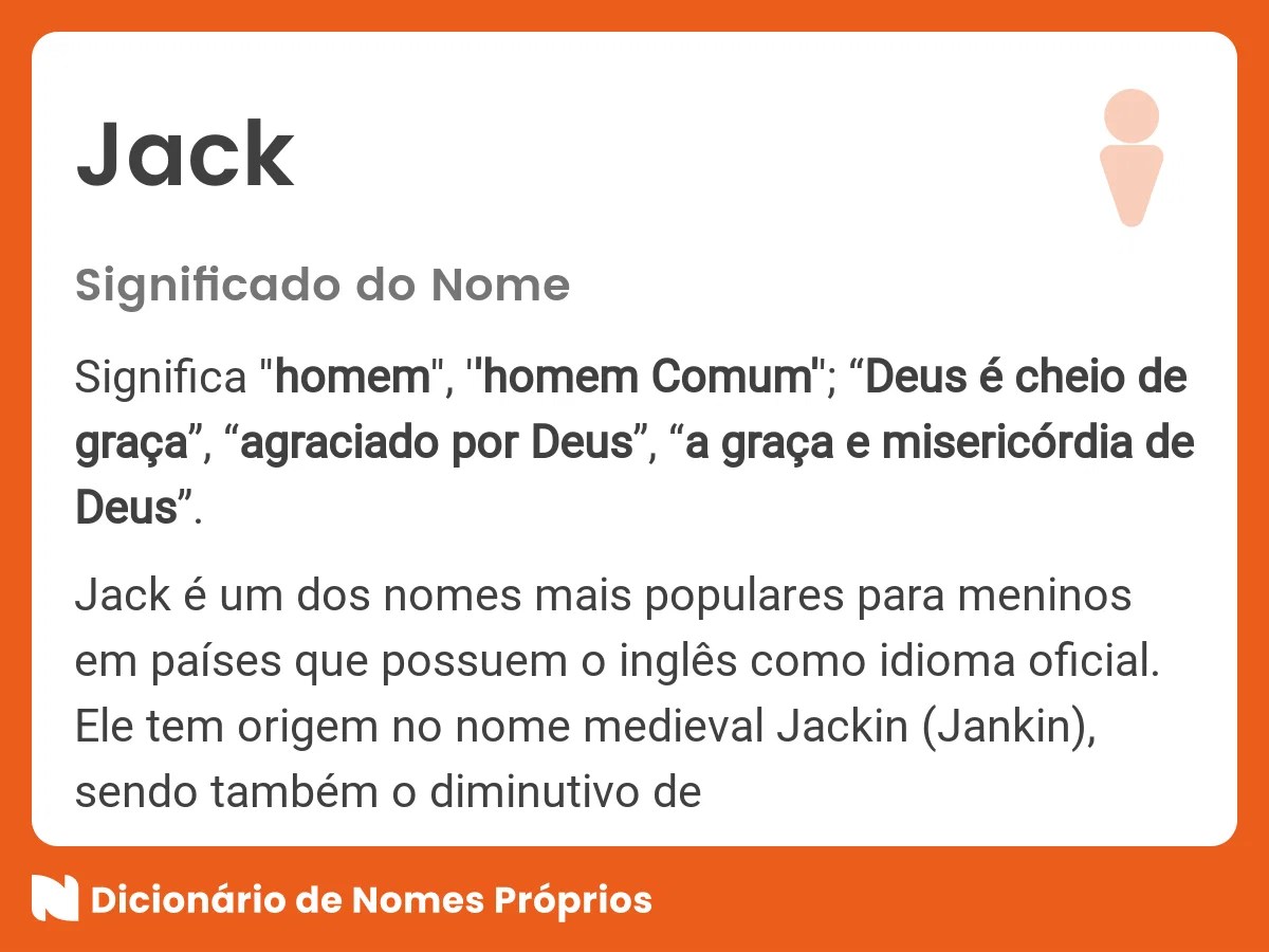 Significado do nome Jack Dicionário de Nomes Próprios
