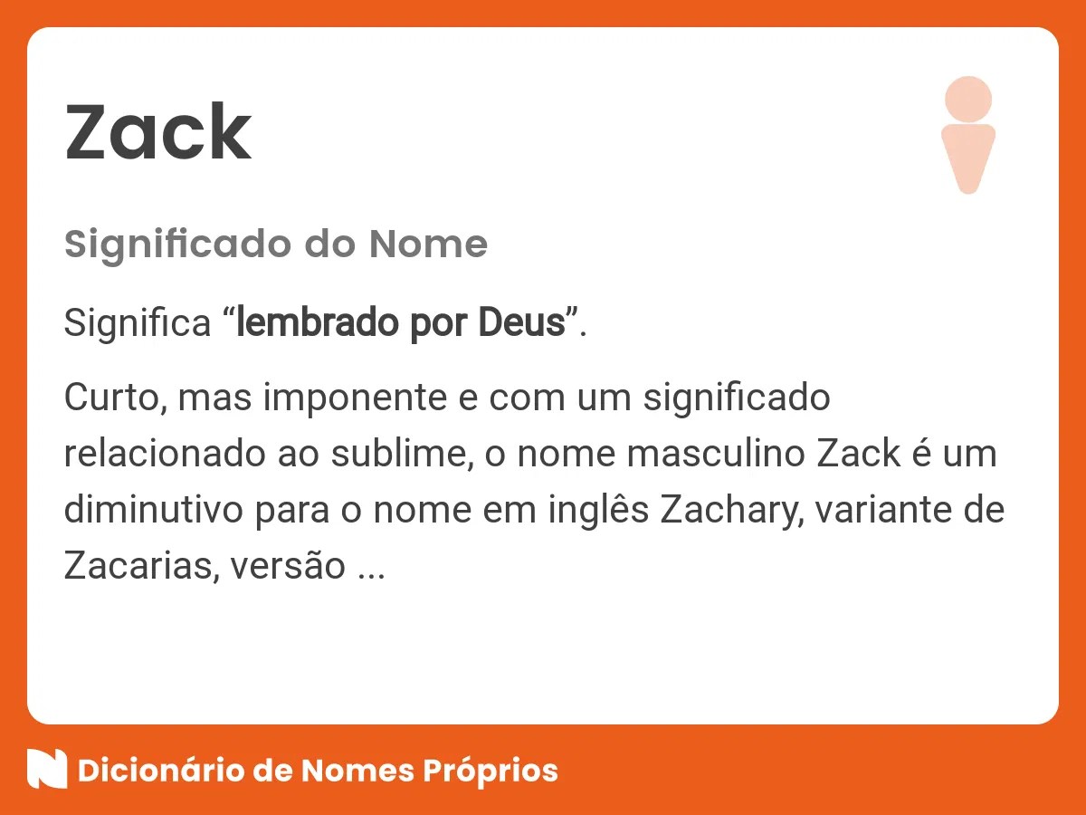 Significado do nome Zack Dicionário de Nomes Próprios