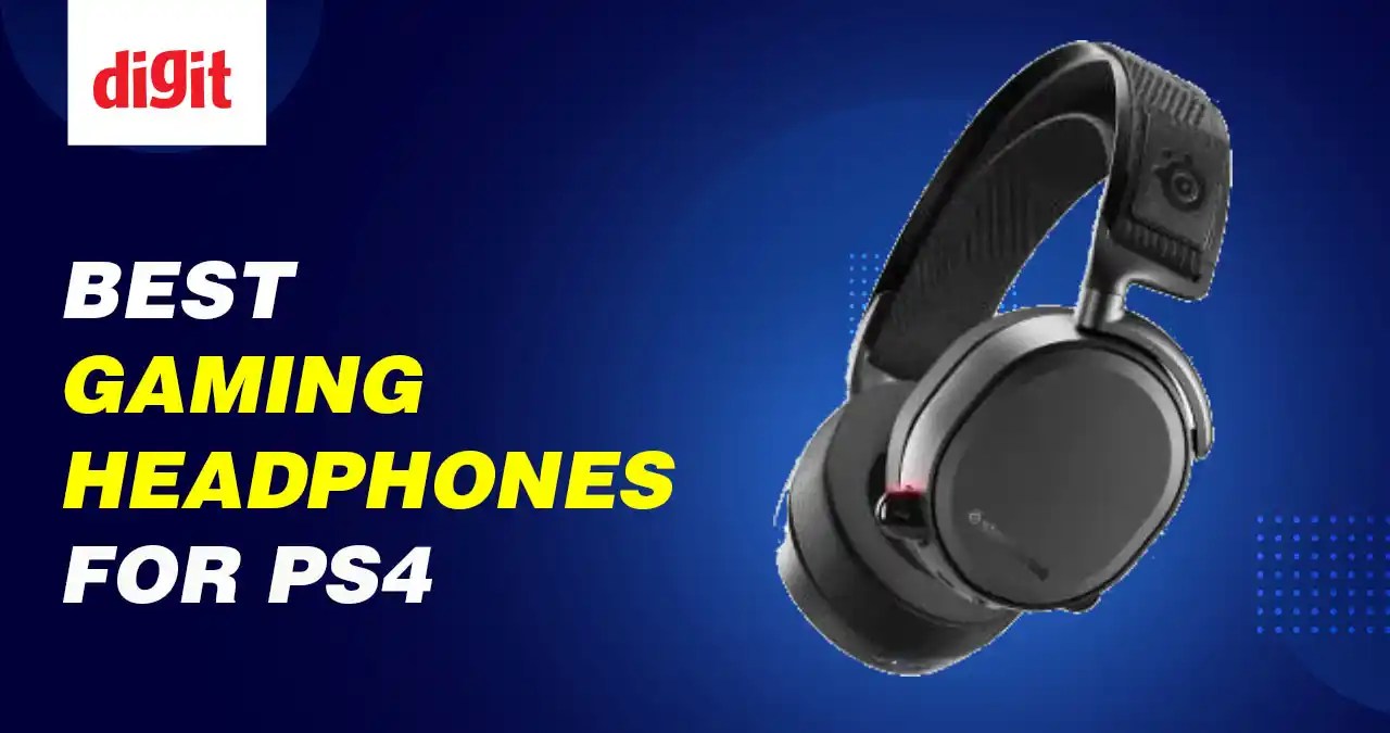 Best Gaming Headphones for PS4 ( December 2023 ) Digit.in