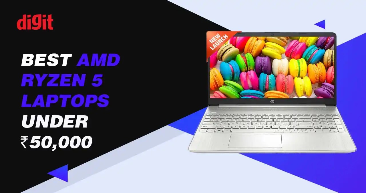 Best Laptops Under 50,000 Performance Redefined! Digit.in