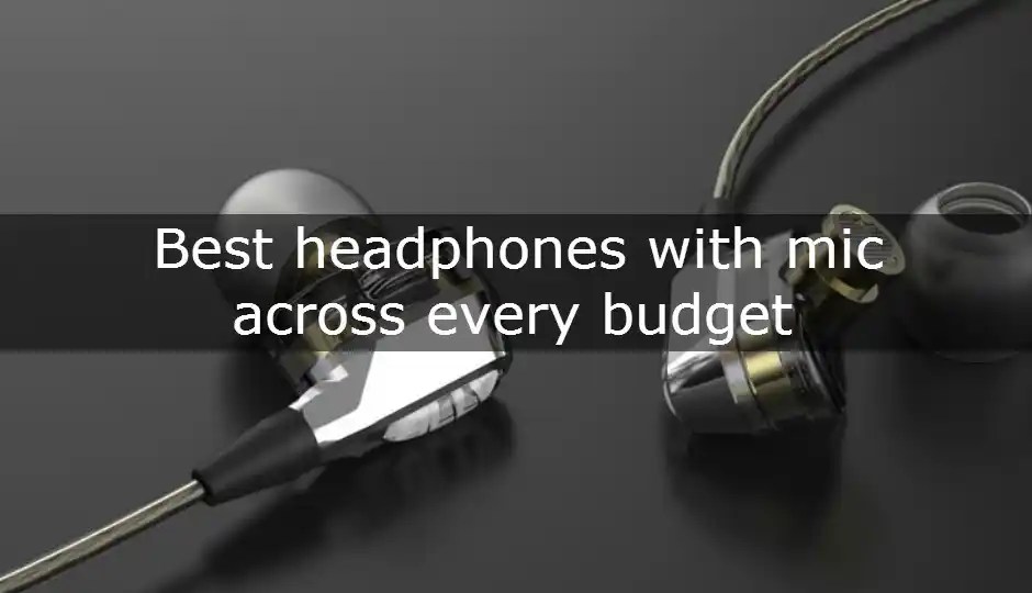 Best headphones with mic for all budgets Digit