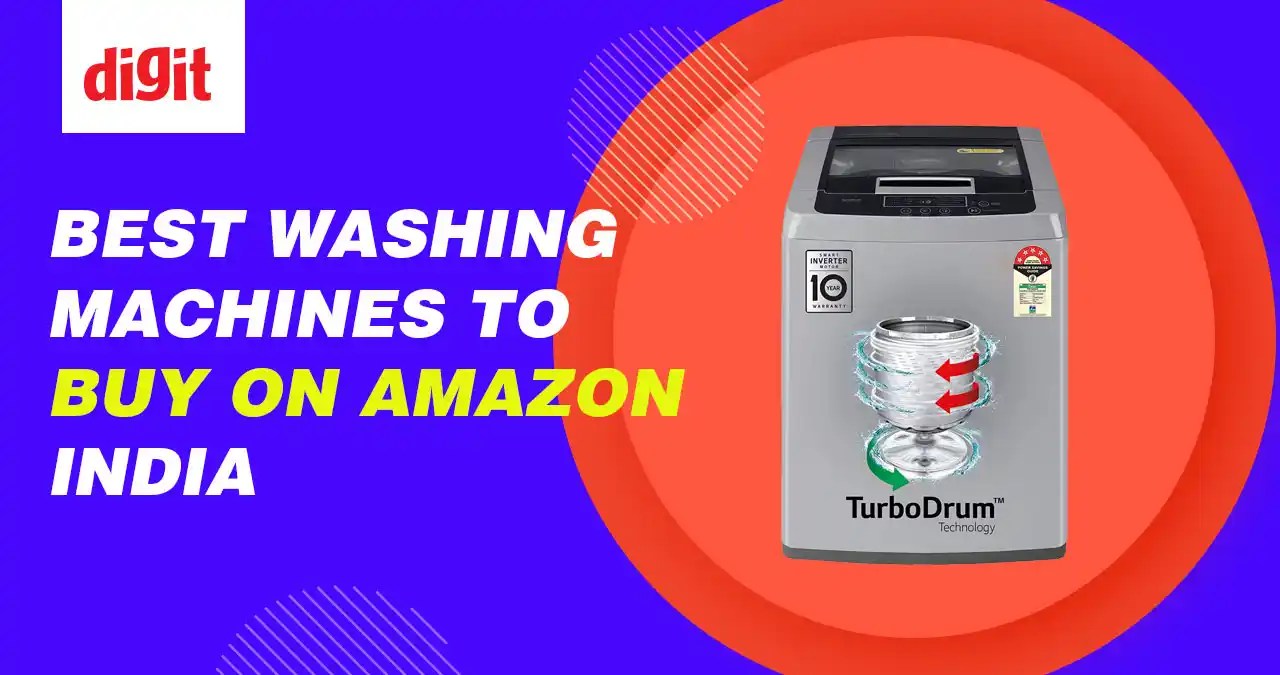 Best Washing Machines to buy on Amazon India 2020 (September 2023) Digit