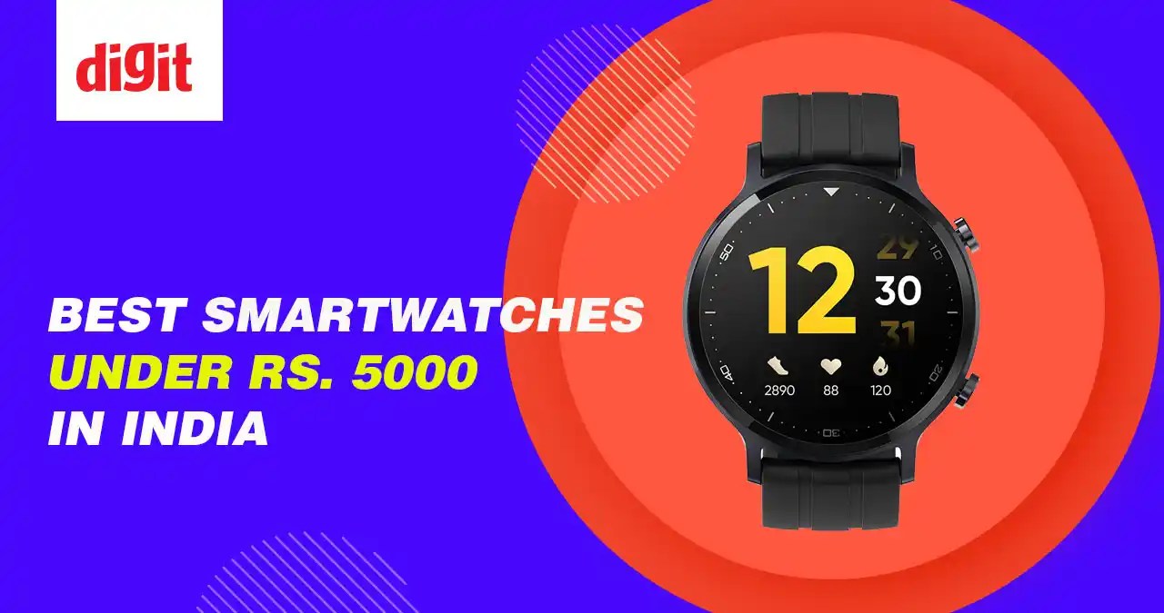 Best Smartwatches Under ???5,000 in India (September 2023) Digit.in