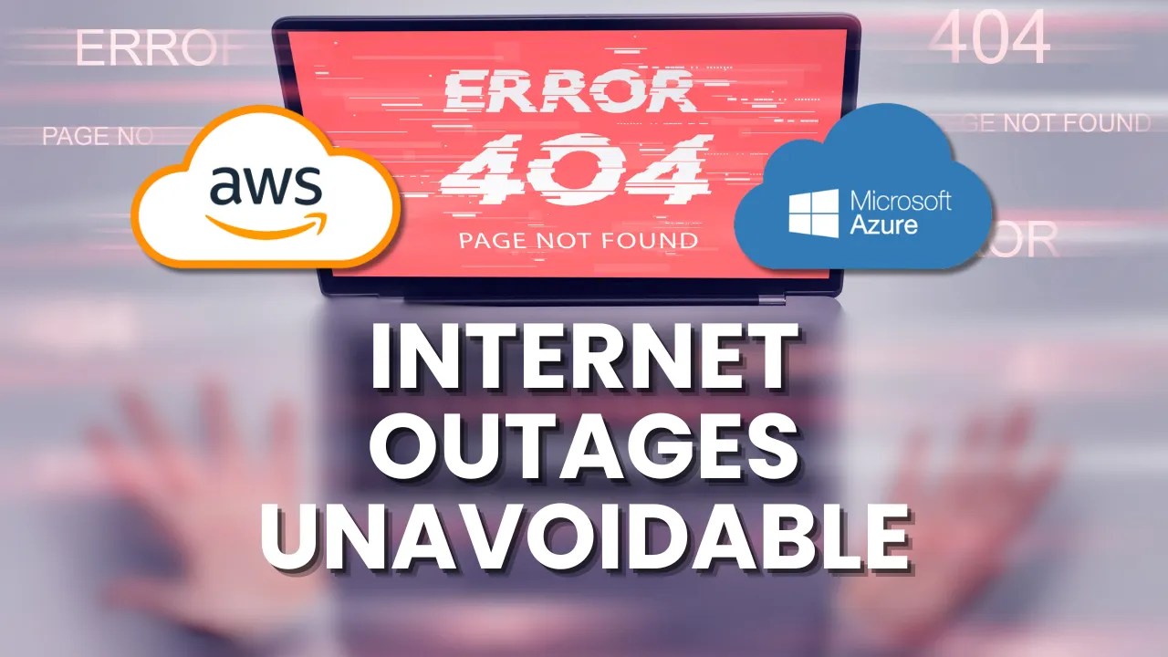 Microsoft Azure, AWS outage Experts warn outages are unavoidable