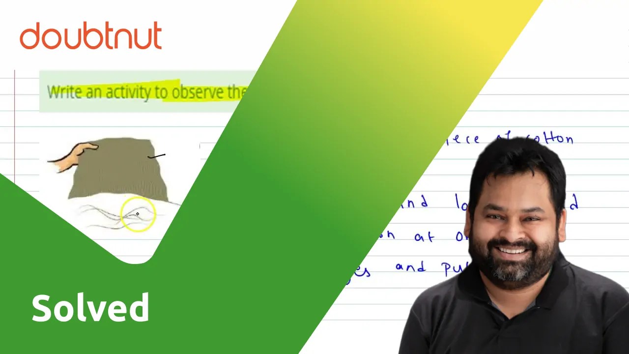 [Telugu] Write an activity to observe the threads in a fabric.