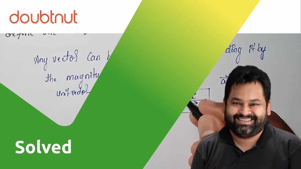 [Kannada] Define the terms (ii) Unit vector