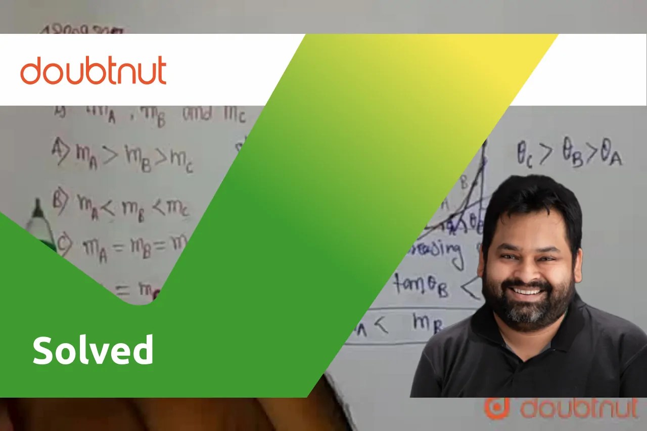 The slope of graph in figure at point A, B and C is m(A), m(B)" and "m