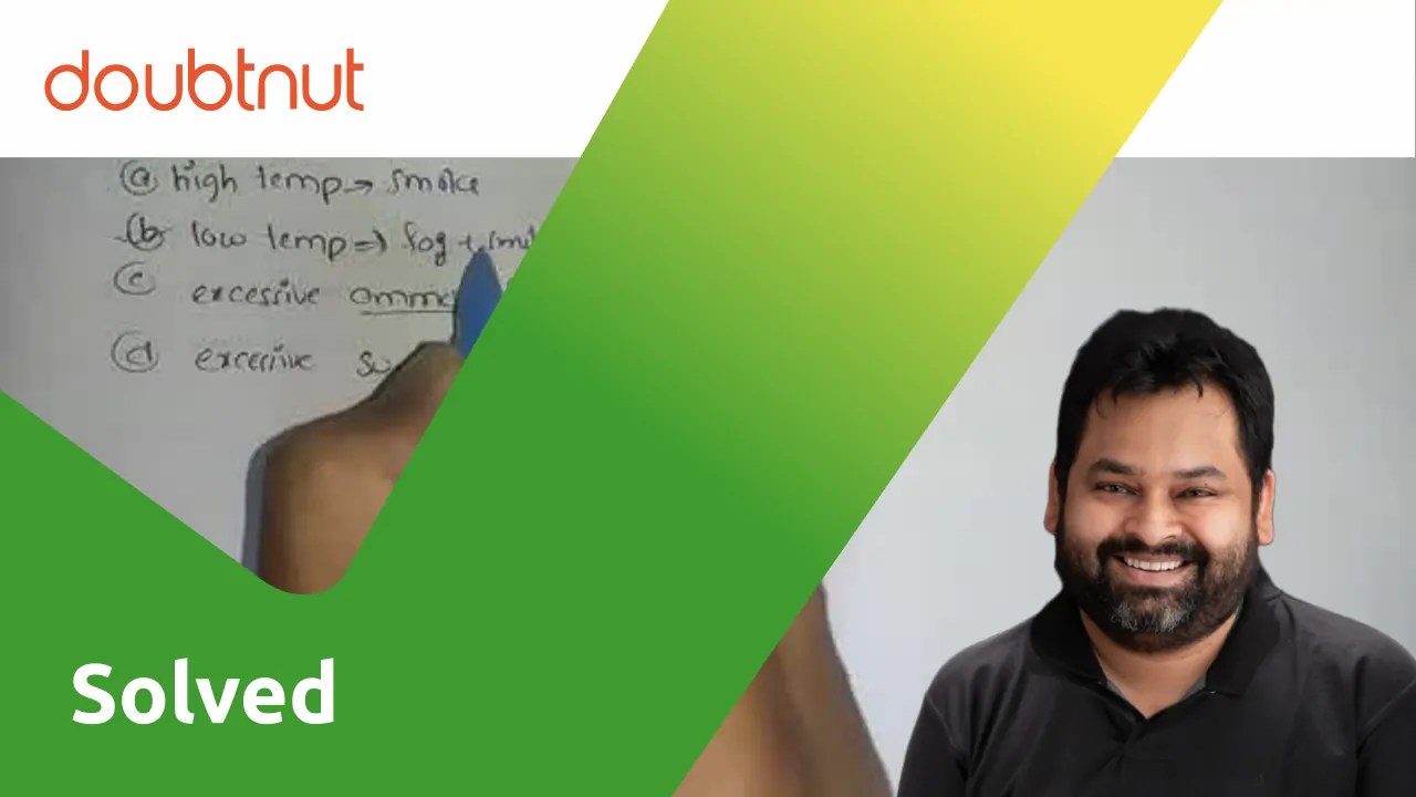 [Telugu] Nitric oxide (NO) is the nucleus of photochemical smog. 2N