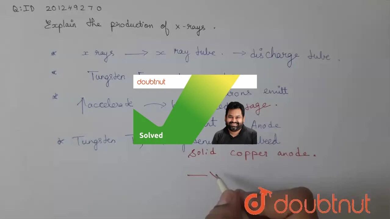 [Tamil] Explain the production of xrays.