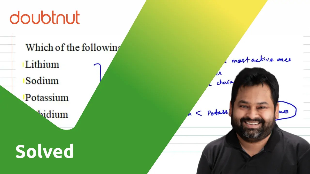 [Telugu] Which of the following is the most active metal