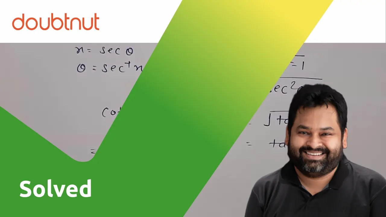 [Marathi] The simplest form of cot^1 (1/(sqrt(x^21))) , x>1 is