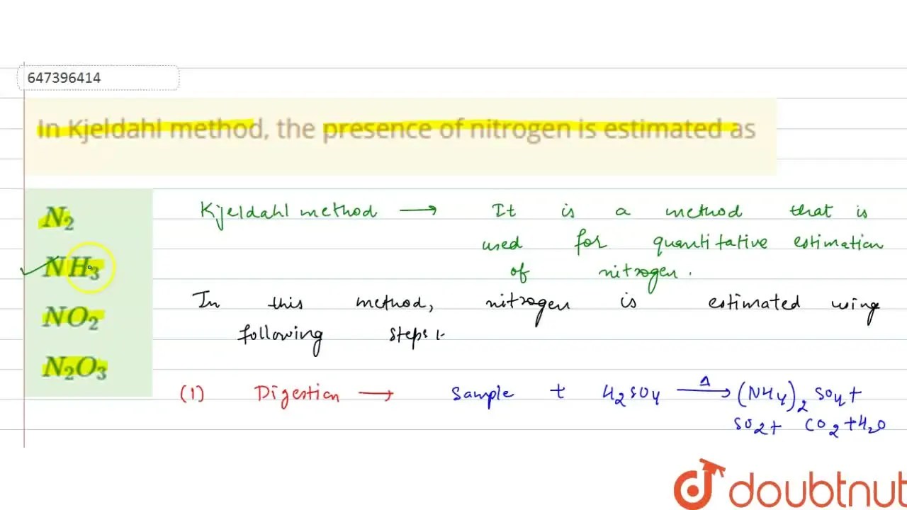 [Punjabi] In Kjeldahl method, the presence of nitrogen is estimated as